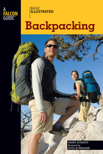 Basic Illustrated Backpacking (Basic Illustrated Series) book cover by Harry Roberts, Russ Schneider, Lon Levin