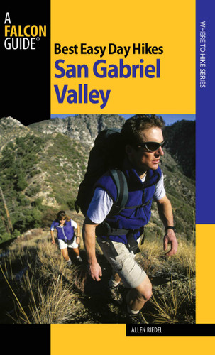 Best Easy Day Hikes San Gabriel Valley (Best Easy Day Hikes Series) book cover by Allen Riedel