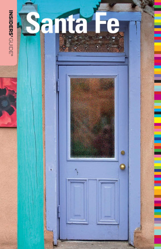 Insiders' Guide® to Santa Fe (Insiders' Guide Series) book cover by Nicky Leach