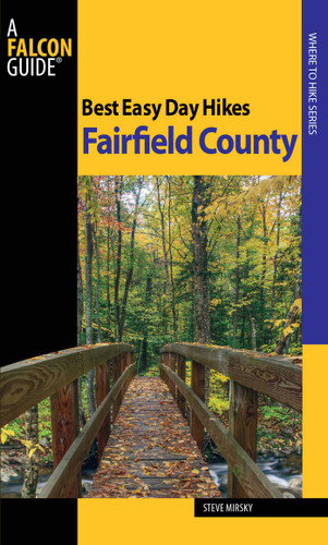Best Easy Day Hikes Fairfield County (Best Easy Day Hikes Series) book cover by Steve Mirsky