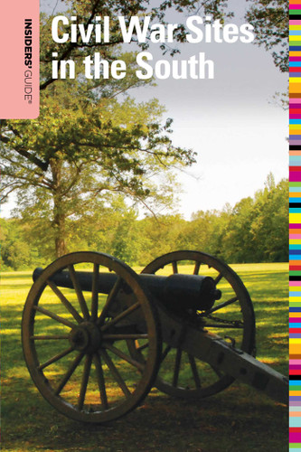 Insiders' Guide® to Civil War Sites in the South (Insiders' Guide Series) book cover by Shannon Lane