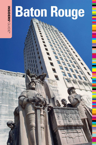 Insiders' Guide® to Baton Rouge (Insiders' Guide Series) book cover by Cynthia Campbell