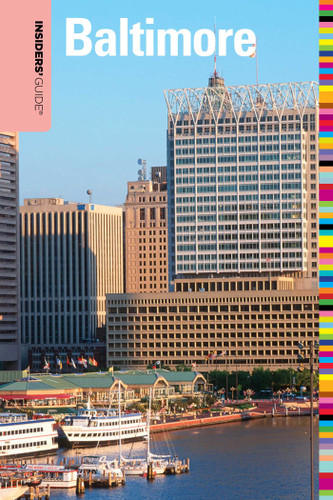 Insiders' Guide® to Baltimore (Insiders' Guide Series) book cover by Judy Colbert