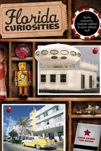 Florida Curiosities (Curiosities Series) book cover by David Grimes, Tom Becnel