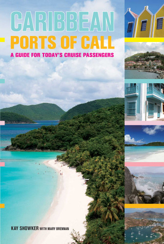 Caribbean Ports of Call: A Guide For Today's Cruise Passengers book cover by Kay Showker