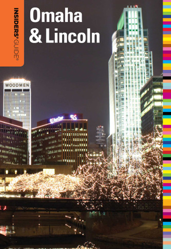 Insiders' Guide® to Omaha & Lincoln (Insiders' Guide Series) book cover by Sarah Baker Hansen