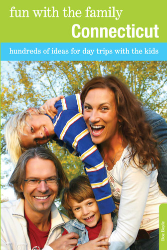 Fun with the Family Connecticut: Hundreds Of Ideas For Day Trips With The Kids (Fun with the Family Series) book cover by Doe Boyle