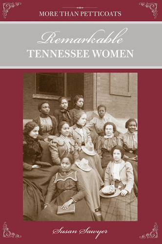 More Than Petticoats: Remarkable Tennessee Women (More than Petticoats Series) book cover by Susan Sawyer