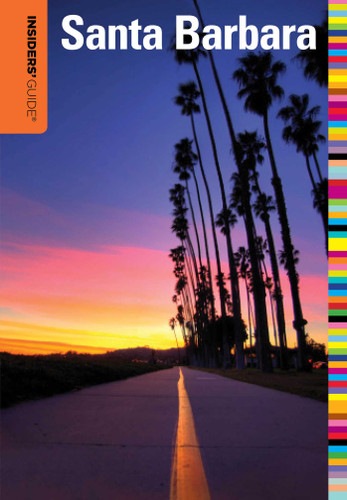 Insiders' Guide® to Santa Barbara (Insiders' Guide Series) book cover by Leslie Westbrook