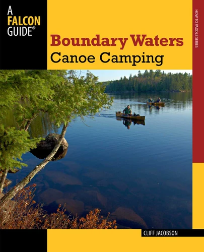 Boundary Waters Canoe Camping (Paddling Series) book cover by Cliff Jacobson