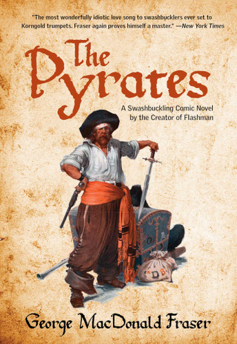 Pyrates: A Swashbuckling Comic Novel By The Creator Of Flashman book cover by George Fraser