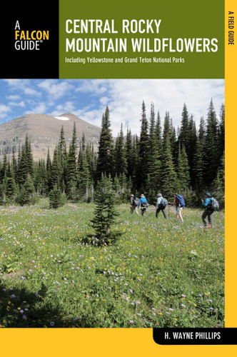 Central Rocky Mountain Wildflowers (Wildflower Series) book cover by H. Wayne Phillips