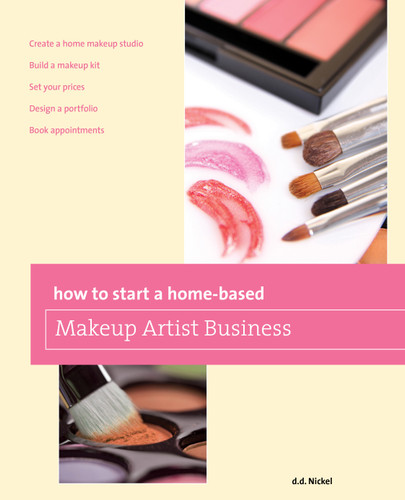 How to Start a Home-based Makeup Artist Business (Home-Based Business Series) book cover by Deanna Nickel