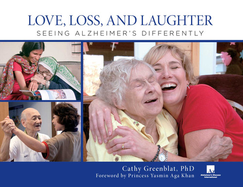 Love, Loss, and Laughter: Seeing Alzheimer's Differently book cover by Cathy Greenblat