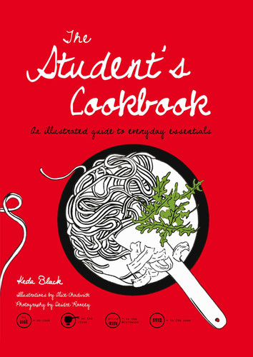 Student's Cookbook: An Illustrated Guide To Everyday Essentials book cover by Keda Black