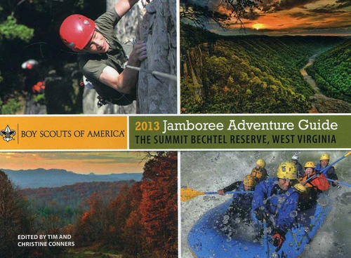 2013 Jamboree Adventure Guide: The Summit Bechtel Reserve, West Virginia book cover by Boy Scouts of America