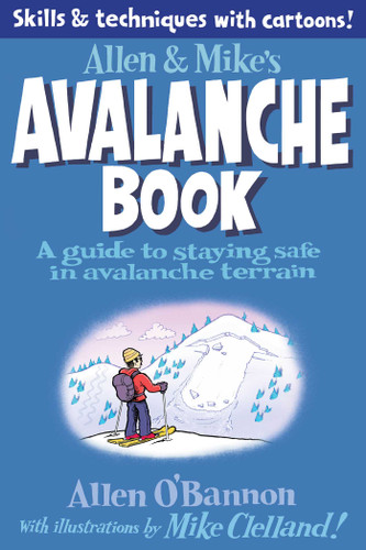 Allen & Mike's Avalanche Book (Allen & Mike's Series) book cover by Mike Clelland, Allen O'bannon