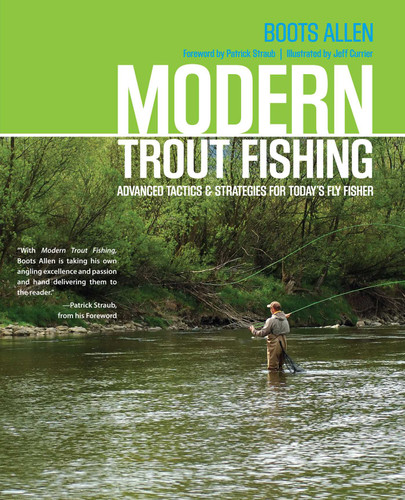 Modern Trout Fishing: Advanced Tactics And Strategies For Today's Fly Fisher book cover by Joseph Allen