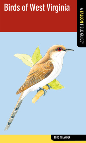 Birds of West Virginia (Falcon Field Guide Series) book cover by Todd Telander