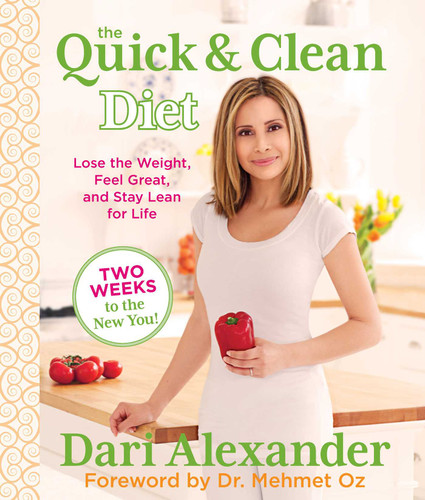 Quick & Clean Diet: Lose The Weight, Feel Great, And Stay Lean For Life book cover by Dari Alexander