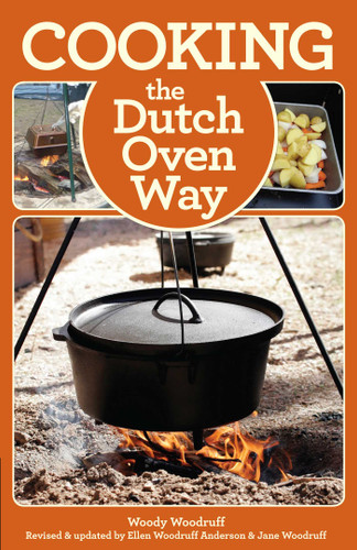 Cooking the Dutch Oven Way book cover by Woody Woodruff