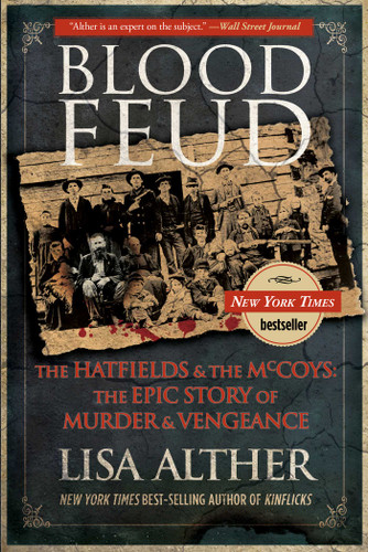 Blood Feud: The Hatfields And The Mccoys: The Epic Story Of Murder And Vengeance book cover by Lisa Alther