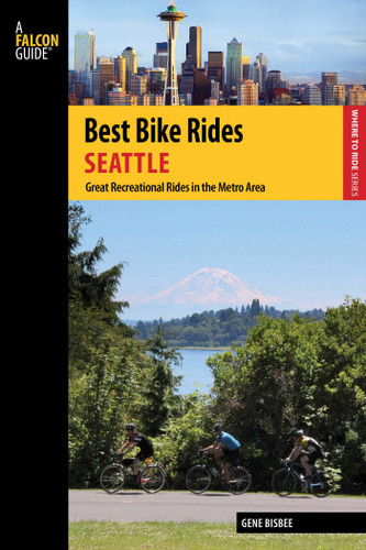 Best Bike Rides Seattle (Best Bike Rides Series) book cover by Gene Bisbee