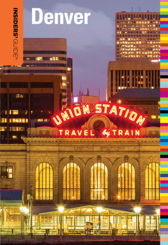 Insiders' Guide® to Denver (Insiders' Guide Series) book cover by Eric Lindberg