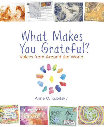 What Makes You Grateful?: Voices From Around The World book cover by Anne Kubitsky