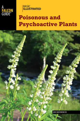 Basic Illustrated Poisonous and Psychoactive Plants (Basic Illustrated Series) book cover by Jim Meuninck