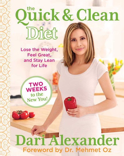 Quick & Clean Diet: Lose The Weight, Feel Great, And Stay Lean For Life book cover by Dari Alexander