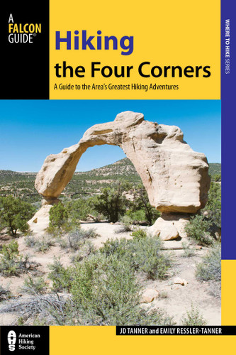 Hiking the Four Corners (Regional Hiking Series) book cover by JD Tanner, Emily Tanner