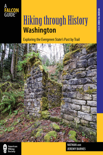 Hiking through History Washington (Hiking Through History) book cover by Nathan Barnes, Jeremy Barnes