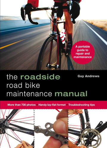 Roadside Road Bike Maintenance Manual book cover by Guy Andrews