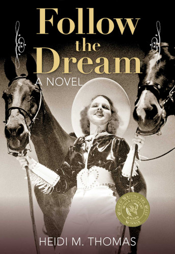 Follow the Dream: A Novel book cover by Heidi Thomas