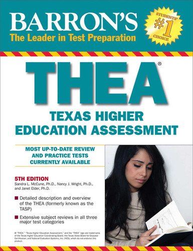 THEA: The Texas Higher Education Assessment (Barron's Test Prep TX) book cover by Janet Elder, Sandra L. McCune, Nancy J. Wright, Andres Taggart, Kathleen Cage Mittag