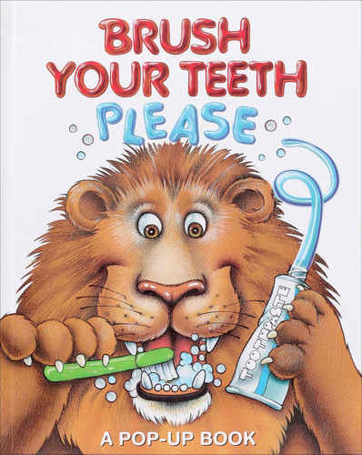 Brush Your Teeth, Please: A Pop-up Book (Pop-Up Book) book cover by 