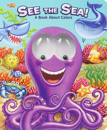See the Sea!: See the Sea! (Googly Eyes) book cover by Allia Zobel Nolan