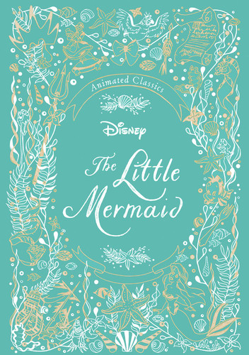 Disney Animated Classics: The Little Mermaid (Animated Classics) book cover by Editors of Studio Fun International