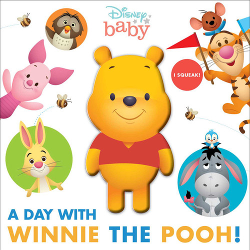 Disney Baby: A Day with Winnie the Pooh! (Squeeze & Squeak) book cover by Maggie Fischer