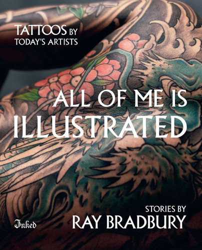 All of Me Is Illustrated book cover by Ray Bradbury