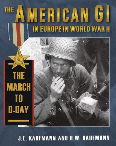 American GI in Europe in World War II book cover by J. E. Kaufmann, H. W. Kaufmann
