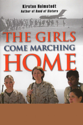 Girls Come Marching Home book cover by Kirsten Holmstedt