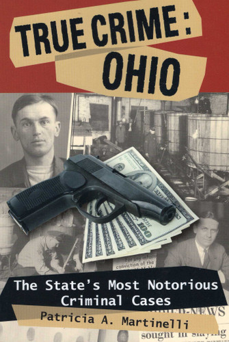 True Crime: Ohio (True Crime) book cover by Patricia A. Martinelli