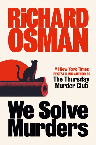 We Solve Murders: A Novel (A We Solve Murders Mystery) book cover by Richard Osman