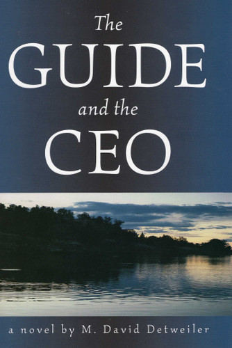 Guide and the CEO book cover by David M. Detweiler