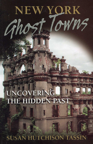 New York Ghost Towns book cover by Susan Hutchison Tassin