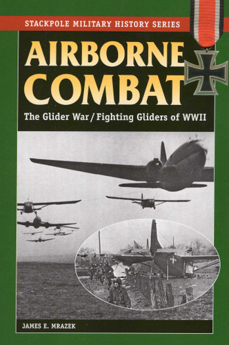 Airborne Combat (Stackpole Military History Series) book cover by James E. Mrazek