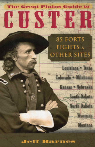 Great Plains Guide to Custer book cover by Jeff Barnes