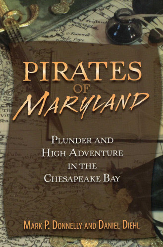 Pirates of Maryland book cover by Mark P. Donnelly, Daniel Diehl